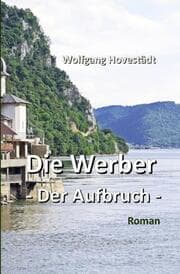 Cover von Die Werber, Trilogie, Teil 1 - Der Aufbruch