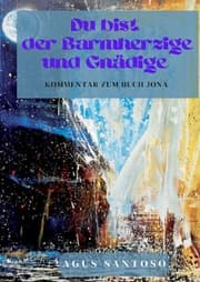 Cover von Du bist der Barmherzige und Gnädige