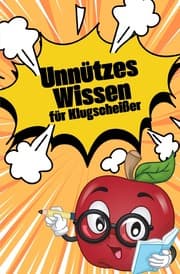Cover von Unnützes Wissen für Klugscheißer