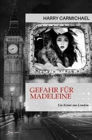 Cover von Gefahr für Madeleine