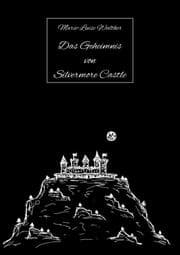 Cover von Das Geheimnis von Silvermore Castle