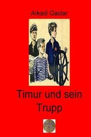 Cover von Timur und sein Trupp