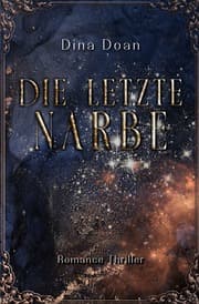 Cover von Die letzte Narbe