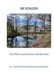 Cover von Im Schloss - Eine Reise aus Corona und Burnout