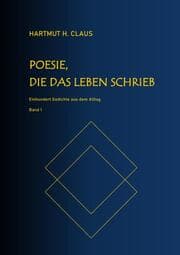 Cover von Poesie, die das Leben schrieb - Band 1