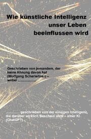 Cover von Wie künstliche Intelligenz unser Leben beeinflussen wird