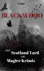 Cover von Blackwood - Zwei Scotland Yard und Magier Krimis