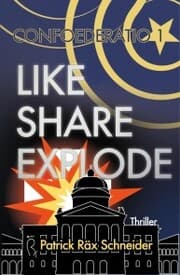 Cover von Confoederatio 1: Like - Share - Explode