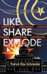 Cover von Confoederatio 1: Like - Share - Explode