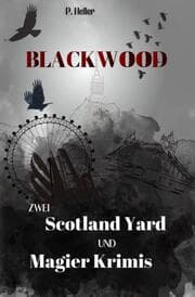 Cover von Blackwood - Zwei Scotland Yard und Magier Krimis