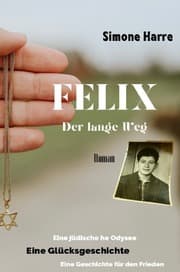 Cover von FELIX - Der lange Weg.
