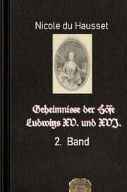 Cover von Geheimnisse der Höfe Ludwigs XV. und XVI., 2. Band