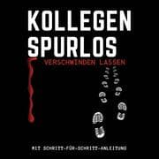 Cover von Kollegen spurlos verschwinden lassen
