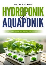 Cover von Hydroponik & Aquaponik für die moderne Selbstversorgung