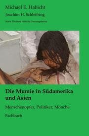 Cover von Die Mumie in Südamerika und Asien