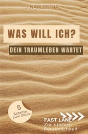 Cover von Selbstfindung: Was brauche ich zum glücklich sein? So bekommst Du Klarheit und erschaffst in 5 Schritten Dein Traumleben