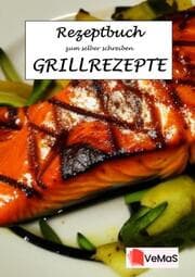 Cover von Rezeptbuch zum selber schreiben - Grillrezepte Motiv 8 - Asiatischer Lachs gegrillt