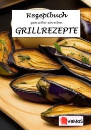 Cover von Rezeptbuch zum selber schreiben - Grillrezepte Motiv 9 - Gegrillte Aubergine