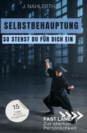 Cover von Steh für Dich ein! In 15 Tagen zu Selbstbehauptung und einem starken Ich