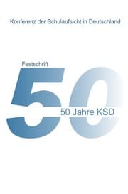Cover von 50 Jahre KSD - Festschrift - Entwicklung, Aspekte und Partner der Schulaufsicht