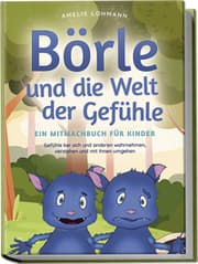 Cover von Börle und die Welt der Gefühle