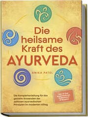 Cover von Die heilsame Kraft des Ayurveda