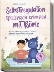 Cover von Selbstregulation spielerisch erlernen mit Börle