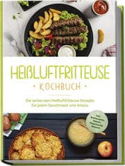 Cover von Heißluftfritteuse Kochbuch