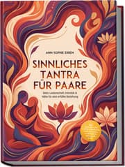 Cover von Sinnliches Tantra für Paare