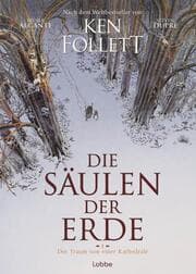 Cover von Die Säulen der Erde - Der Traum von einer Kathedrale