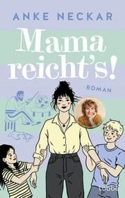 Cover von Mama reicht's!