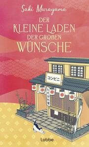 Cover von Der kleine Laden der großen Wünsche