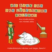 Cover von Die Sage von der Lüneburger Salzsau
