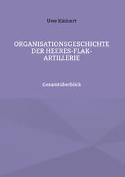 Cover von Organisationsgeschichte der Heeres-Flak-Artillerie