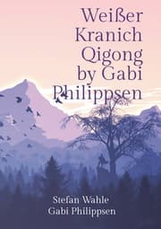 Cover von Weißer Kranich Qigong by Gabi Philippsen
