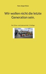 Cover von Wir wollen nicht die letzte Generation sein.