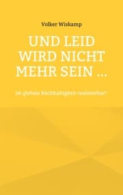 Cover von Und Leid wird nicht mehr sein ...