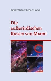 Cover von Die außerirdischen Riesen von Miami