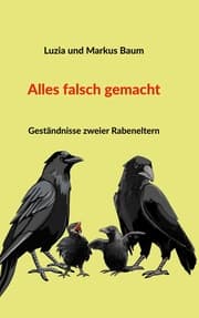 Cover von Alles falsch gemacht