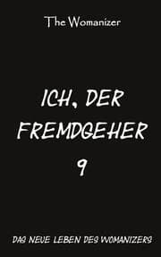 Cover von Ich, der Fremdgeher 9