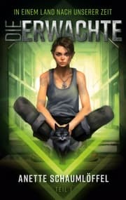 Cover von In einem Land nach unserer Zeit 1: Die Erwachte