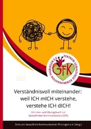 Cover von Verständnisvoll miteinander: weil ICH mICH verstehe, verstehe ICH dICH!