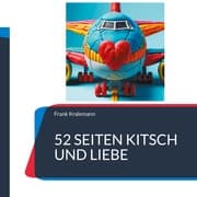 Cover von 52 Seiten Kitsch und Liebe