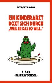 Cover von Ein Kinderarzt boxt sich durch - 'Weil er das so will.'