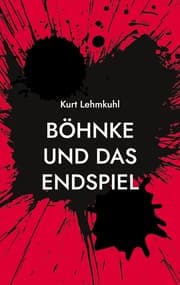 Cover von Böhnke und das Endspiel