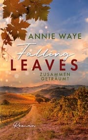 Cover von Falling Leaves: Zusammen geträumt