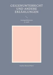 Cover von Geigenunterricht und andere Erzählungen