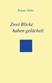 Cover von Zwei Blicke haben gelächelt