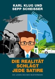 Cover von Die Realität schlägt jede Satire