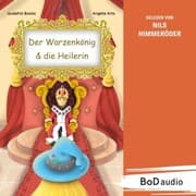 Cover von Der Warzenkönig & die Heilerin